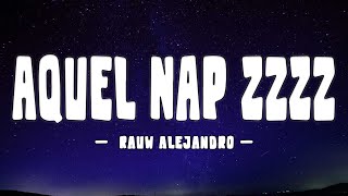 Rauw Alejandro - Aquel Nap ZzZz (Letra/Lyric)
