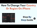 How To Change Your Country Or Region On iPhone (2026)