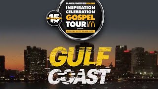 15th Annual McDonald’s Inspiration Celebration Gospel Tour - Gulf Coast