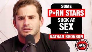 Some Prn Stars Suck at Sex with Nathan Bronson