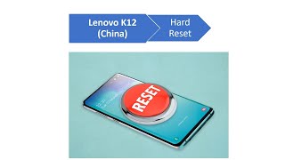 How to Hard Reset Lenovo K12 Chinad– Pattern Unlock