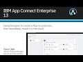 Using IBM App Connect Enterprise Designer to create a flow on-prem and then move it to the cloud.