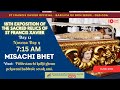 7:15 AM - Misachi Bhet - 18th Exposition of the Relics of St Francis Xavier  - 2 December 2024