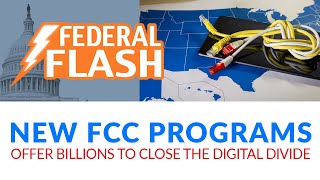 New FCC Programs Offer Billions to Close the Digital Divide