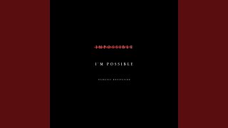 I'm Possible (feat. Alpha)