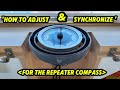 How to adjust & synchronize for the repeater compass.