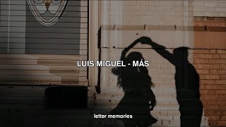 Luis Miguel - Más // Letra