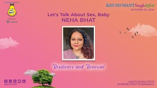 KSLF 2024 | Let's Talk About Sex, Baby | Neha Bhat | Bachi Karkaria