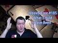 What Could Have Been - Weekly Free #185 - Let's Play Bridge
