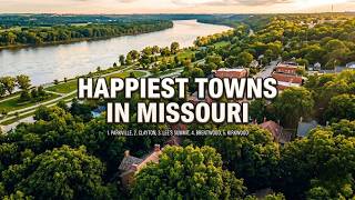 10 Happiest Small Towns in Missouri to Live in 2026