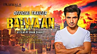 Balwaan Official Trailer 2021 | Ali Zafar | New Pakistani movie trailer | Pakistani Movie 2021