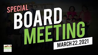 March 22, 2021 - Special Board Meeting