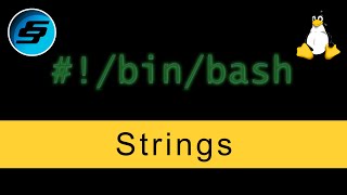 Strings - Bash Scripting