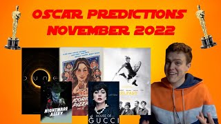 2022 Oscar Predictions | November