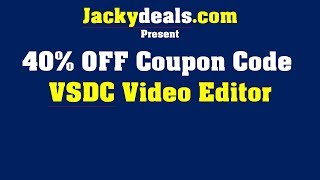 40% Off VSDC Discount Coupon Code