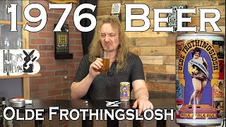 Drinking Old Beer: Olde Frothingslosh - Pale Stale Ale (1976)