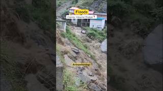 Heavy Floods in Chamba Himachal Pradesh 🕉️🙏 #floods #chamba #raining #landslide #himachalpradesh
