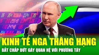 Kinh tế Nga thăng hạng nhờ những \