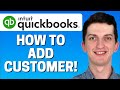 How To Add a Customer In Quickbooks Online