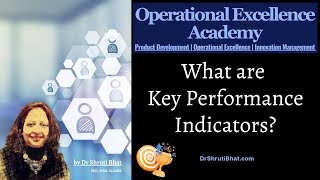 What are Key Performance Indicators (KPIs)?