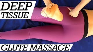 Butt & Hip Deep Tissue Massage Therapy Techniques w/ Tessa Canzona LMT