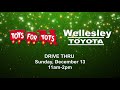 the toys for tots drive thru @ wellesley toyota