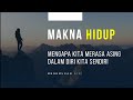 Mengapa Anda Merasa Kosong dan Hampa? - Makna Hidup