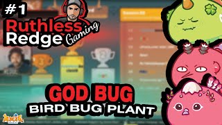 RuthlessRedge Plays God Bug  (Bird, Bug, Plant) in Axie Infinity V2 Arena Pre-Season 21 Filipino