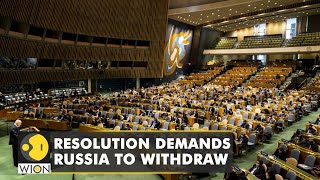 UNGA votes on resolution on Russia's invasion of Ukraine \u0026 demands Russia to withdraw troops | WION