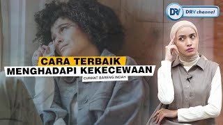 Curhat Bareng Indah | Ketika Merasa Sedih, Kecawa, \u0026 Gagal. Apa yang Harus Dilakukan?