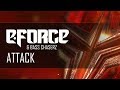 E-Force & Bass Chaserz - Attack
