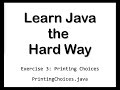 03 Printing Choices (Print vs Println) - Learn Java the Hard Way