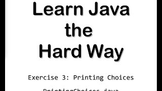 03 Printing Choices (Print vs Println) - Learn Java the Hard Way