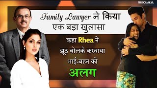 Family Lawyer makes shocking REVELATIONS about Sushant and Rhea's bond with sister Priyanka I