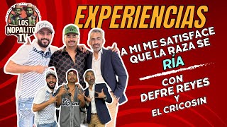 A MÍ ME GUSTA QUE LA RAZA SE RÍA  con @defrereyes19 y El Cricosin. CAP. 22