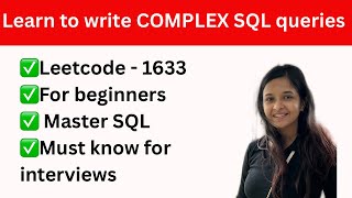 Learn how to write SQL Queries - Beginners (Practice complex SQL Queries) | Leetcode