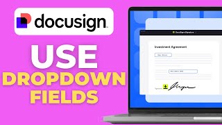 How to Use DocuSign Dropdown Fields (Full 2025 Guide)