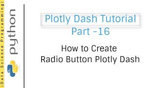 How to Create Radio Button Plotly Dash | Plotly Dash Tutorial Part -16