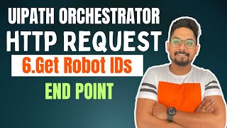 How to Get Robot IDs using UiPath HTTP Request