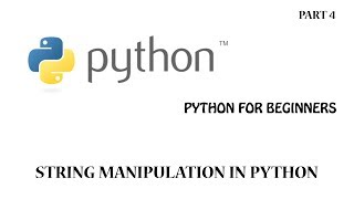 4. Python Tutorial for Beginners String Manipulation