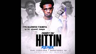 Money Mu, MoneyBagg Yo \u0026 Foogiano - Hittin Remix #slowed