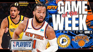 New York Knicks vs Indiana Pacers Game 2 Preview Show