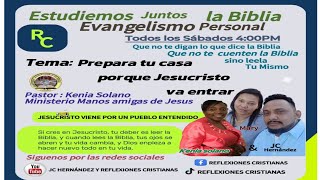 Prepara tu casa porque Jesús va entrar