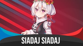 Siadaj Siadaj - Nightcore (Sit down Sit down)