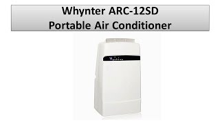 Whynter ARC-12SD 12 000 BTU Portable Air Conditioner Review