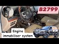 B2799 Toyota Land Cruiser ￼/ B2799 Engine immobiliser | How do you turn off immobiliser on Toyota