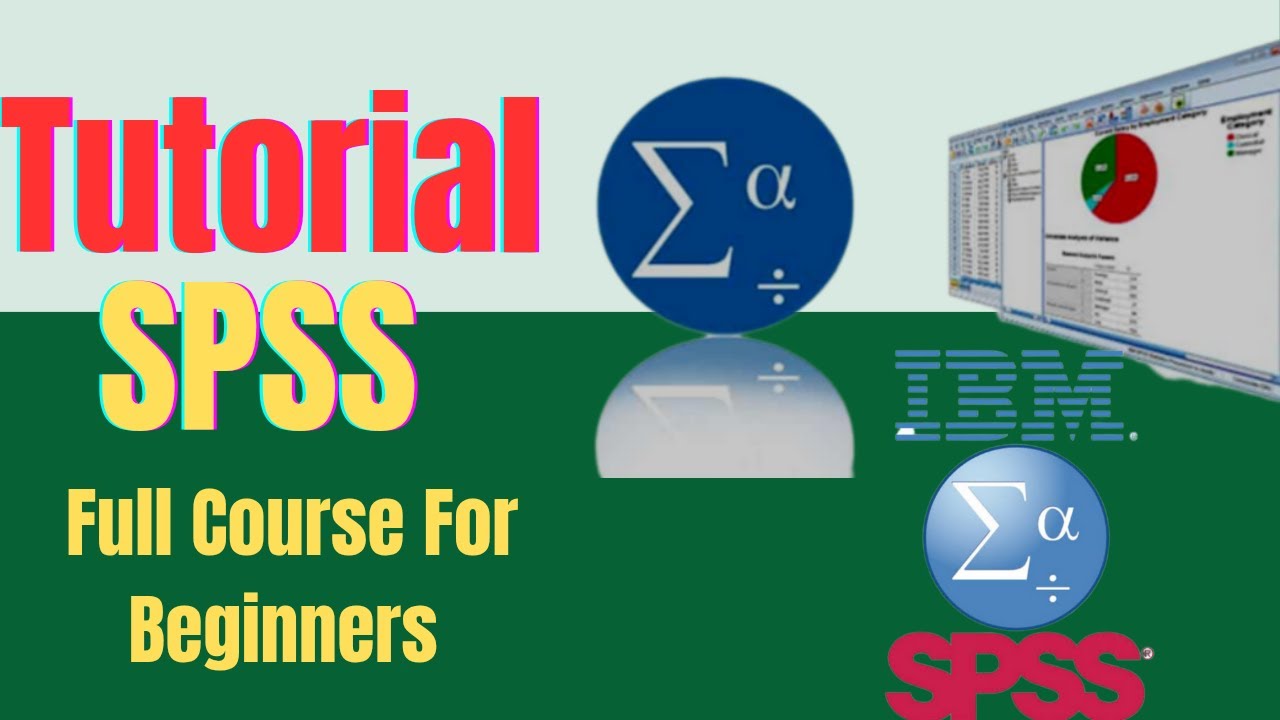 рџ љ Complete Spss Tutorial For Beginners Full Course 2025 Youtube