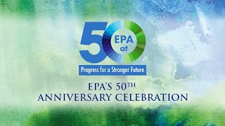 EPA 50th Anniversary Event