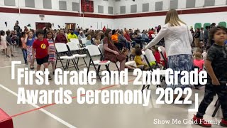 First Grade and 2nd Grade Awards Ceremony 2022 #appreciation #awards #awardsceremony