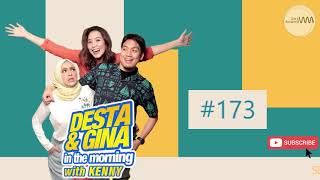 #173 Siaran Desta and Gina in the Morning (DGITM) - HAHA Desta pernah disamperin tukang kredit juga.